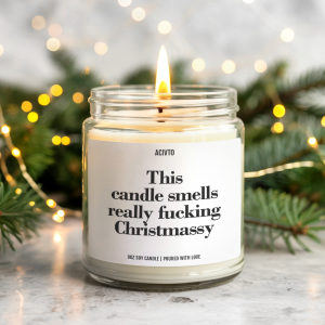 THIS CANDLE SMELLS REALLY FUCKING CHRISTMASSY