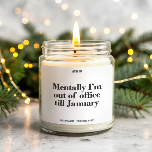 MENTALLY I’M OUT OF OFFICE TILL JANUARY